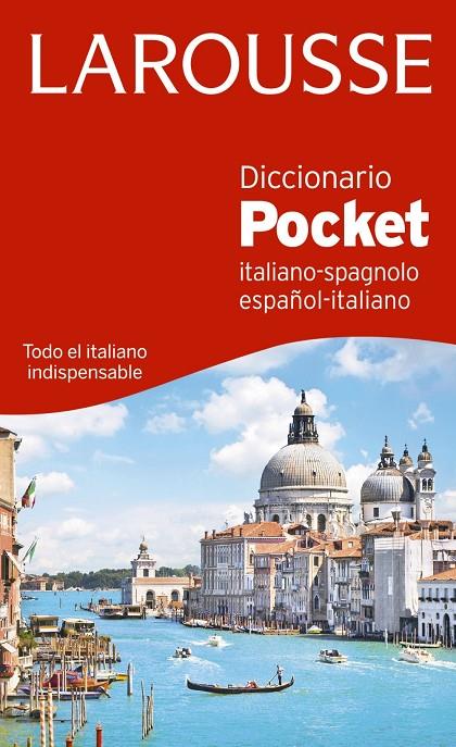 LAROUSSE POCKET ITALIANO-ESPAÑOL-ITALIANO | 9788416368822 | LAROUSSE EDITORIAL