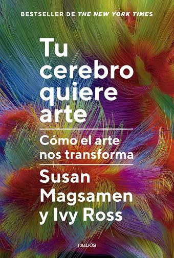 TU CEREBRO QUIERE ARTE | 9788449343063 | MAGSAMEN, SUSAN ; ROSS, IVY