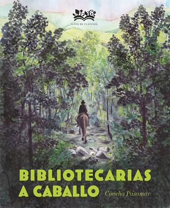 BIBLIOTECARIAS A CABALLO | 9788412490893 | PASAMAR, CONCHA