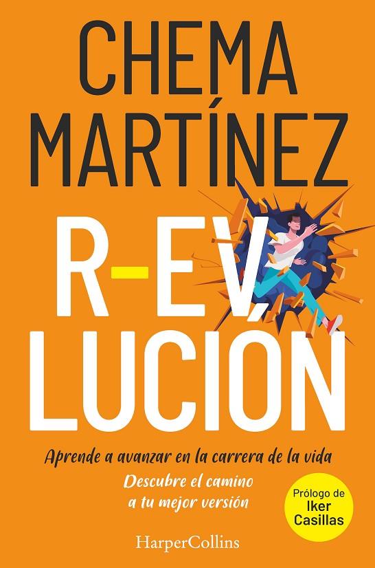 R-EVOLUCION. APRENDE A AVANZAR EN LA CARRERA DE LA VIDA | 9788491395621 | MARTINEZ, CHEMA