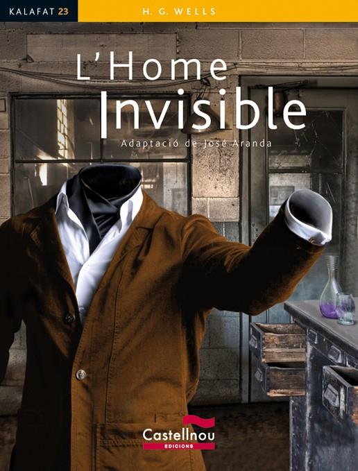 HOME INVISIBLE, L' | 9788498046281 | WELLS, H.G. ; ARANDA, JOSE