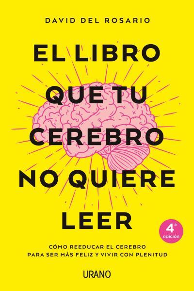 LIBRO QUE TU CEREBRO NO QUIERE LEER, EL  | 9788416720620 | ROSARIO, DAVID DEL