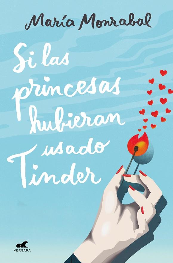 SI LAS PRINCESAS HUBIERAN USADO TINDER | 9788418045066 | MONRABAL, MARIA