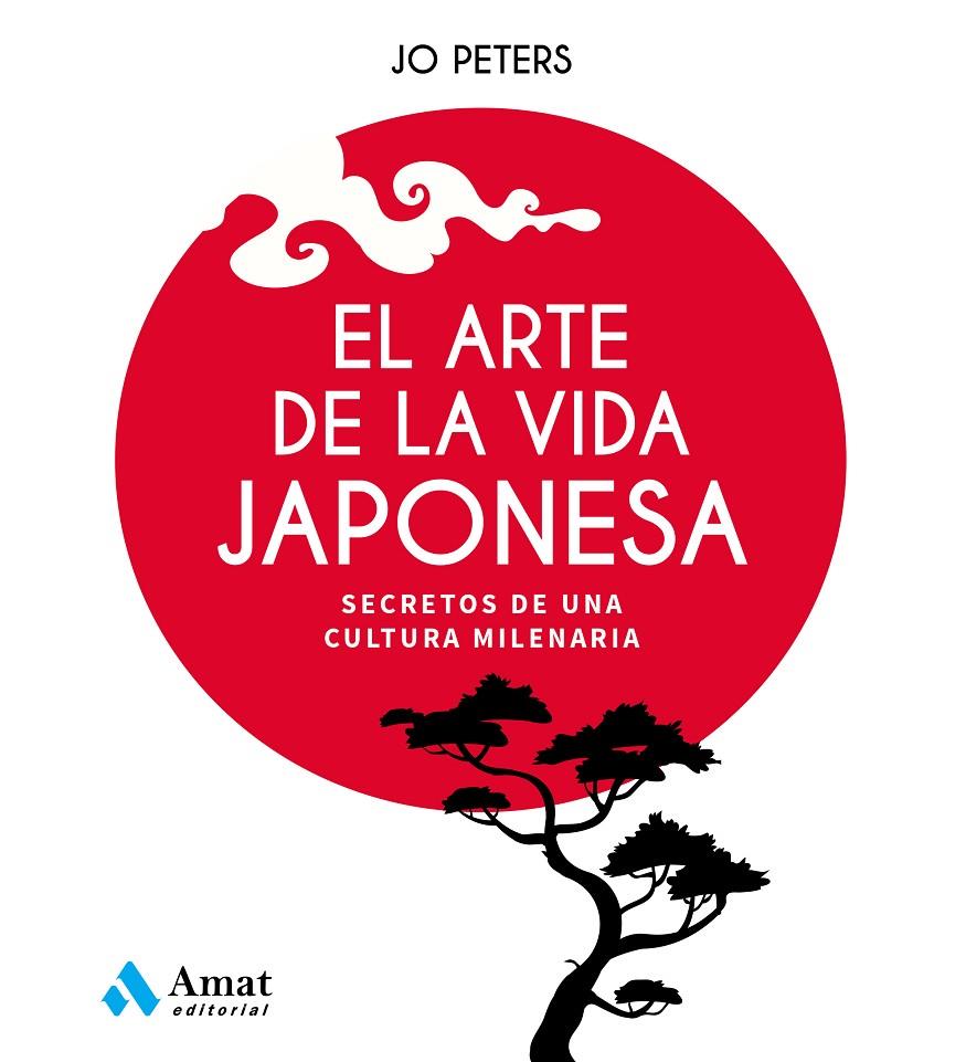 ARTE DE LA VIDA JAPONESA, EL | 9788497355438 | PETERS, JO