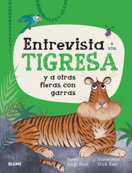 ENTREVISTA A UNA TIGRESA | 9788419094728 | SEED, ANDY ; EAST, NICK