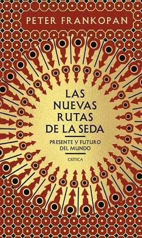 NUEVAS RUTAS DE LA SEDA, LAS | 9788491993681 | FRANKOPAN, PETER