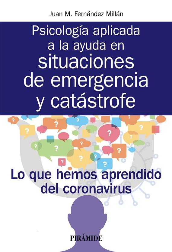 PSICOLOGIA APLICADA A LA AYUDA EN SITUACIONES DE EMERGENCIA Y CATASTROFE | 9788436843712 | FERNANDEZ MILLAN, JUAN M.