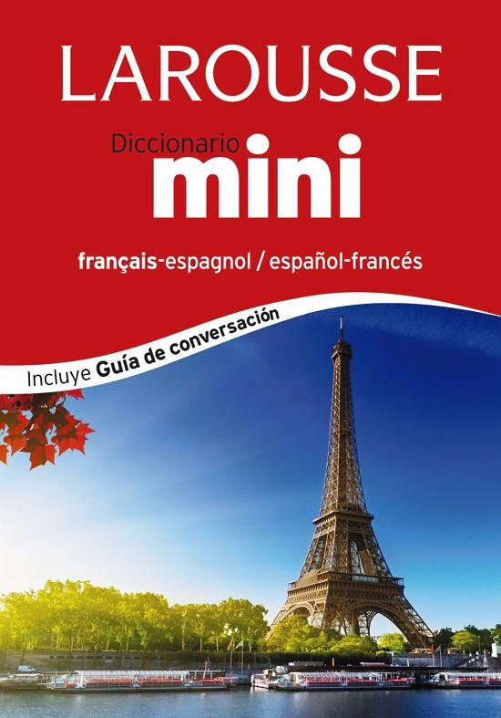 DICCIONARIO MINI FRANCES -  ESPAÑOL, ESPAÑOL - FRANCES | 9788416124381 | LAROUSSE EDITORIAL