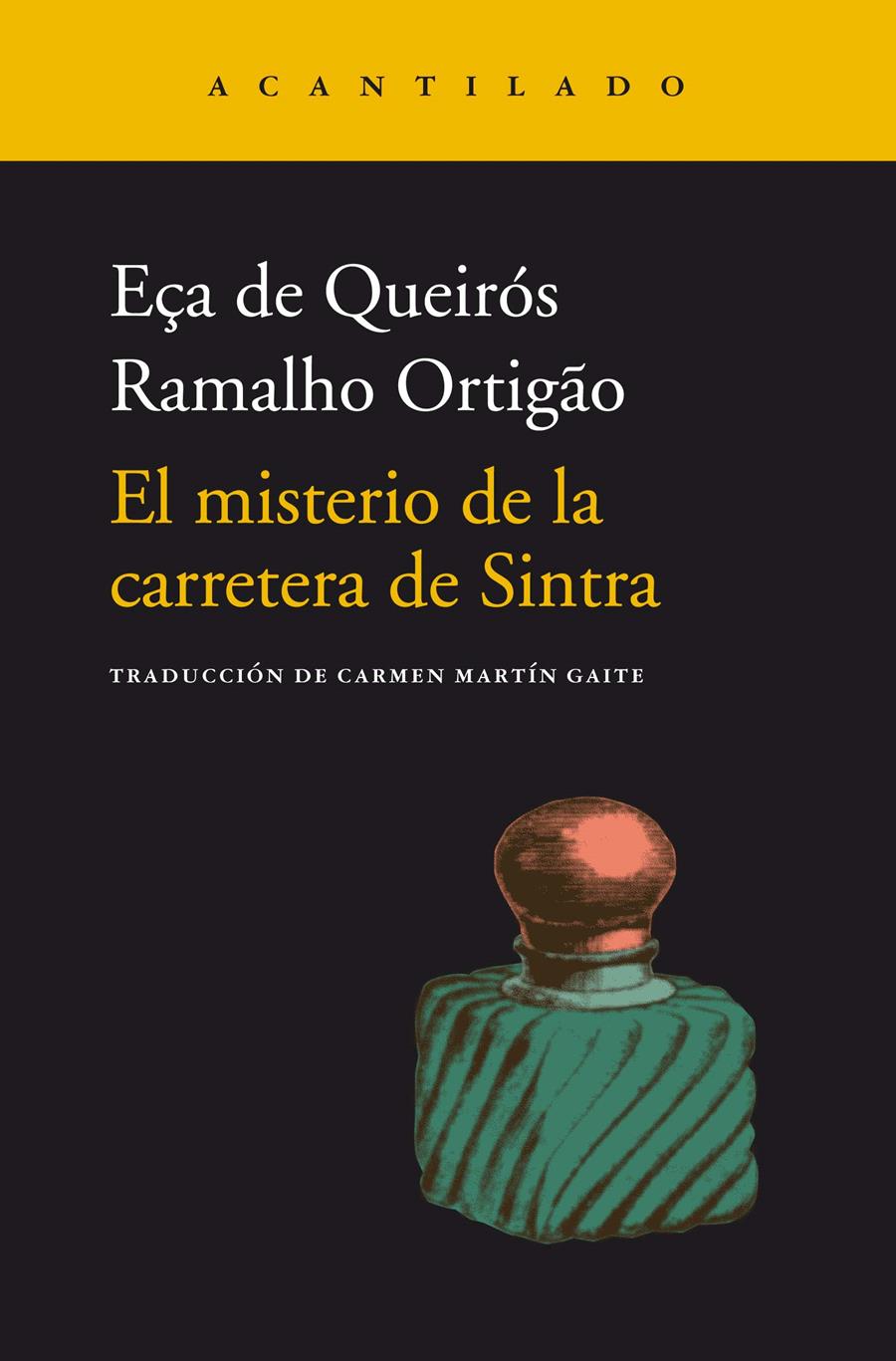 MISTERIO DE LA CARRETERA DE SINTRA, EL | 9788418370434 | EÇA DE QUEIRÓS, JOSÉ MARIA; RAMALHO ORTIGAO, JOSÉ DUARTE