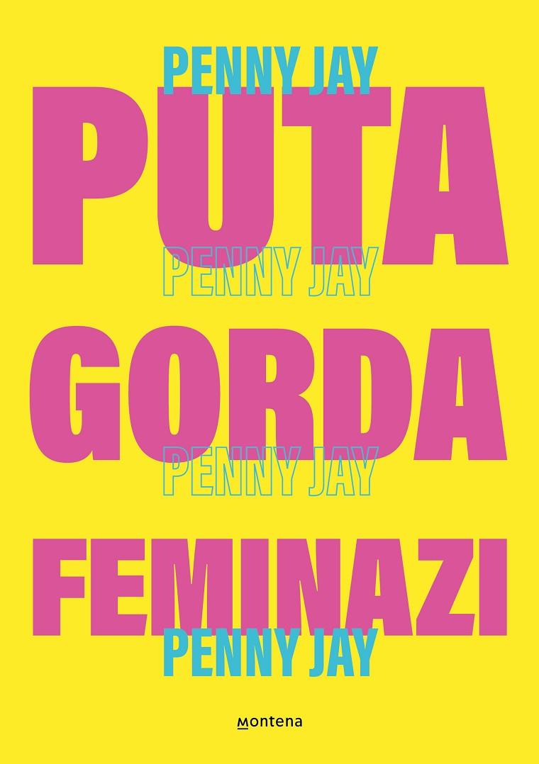 PUTA GORDA, FEMINAZI | 9788419357465 | JAYG, PENNY ; SARA GARCIA