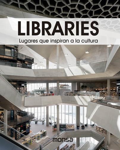 LIBRARIES : LUGARES QUE INSPIRAN A LA CULTURA | 9788417557386 | BACH, DAVID ANDREU 