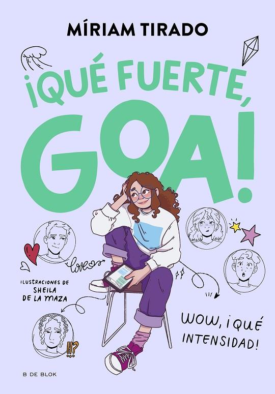 ME LLAMO GOA 2 : QUÉ FUERTE, GOA ! | 9788419522177 | TIRADO, MÍRIAM