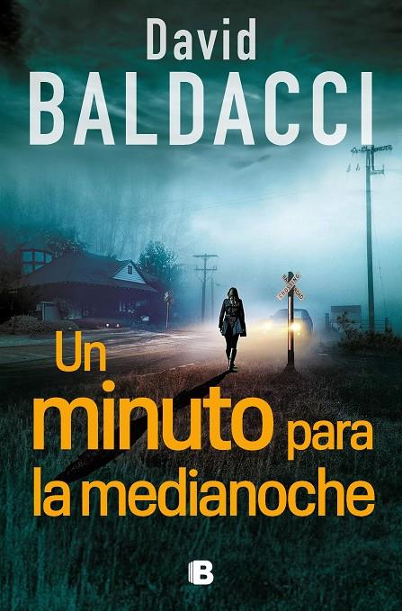 UN MINUTO PARA LA MEDIANOCHE  | 9788466676717 | BALDACCI, DAVID