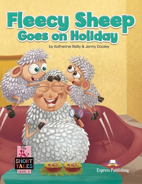 FLEECY SHEEP GOES ON HOLIDAY | 9781399210706 | REILLY, KATHERINE ; DOOLEY, JENNY