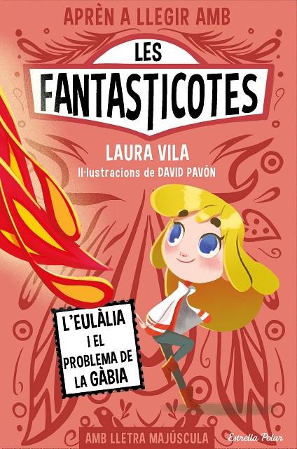 APRÈN A LLEGIR AMB LES FANTASTICOTES 5 : L'EULÀLIA I EL PROBLEMA DE LA GÀBIA | 9788413896366 | VILA, LAURA