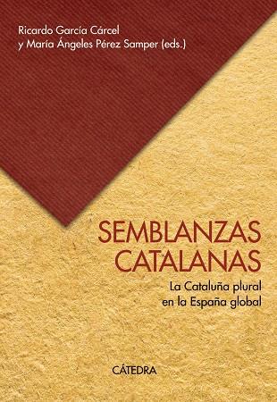 SEMBLANZAS CATALANAS | 9788437644080 | GARCÍA CÁRCEL, RICARDO ; PÉREZ SAMPER, MARÍA ÁNGELES