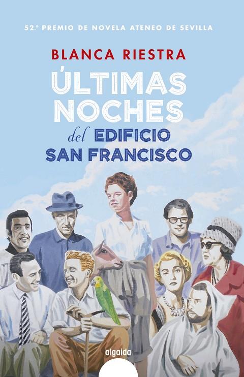 ULTIMAS NOCHES DEL EDIFICIO SAN FRANCISCO | 9788491893776 | RIESTRA, BLANCA