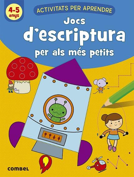 JOCS D'ESCRIPTURA PER ALS MES PETITS 4-5 ANYS | 9788491017110 | VAN DE LEIJGRAAF , DEBORAH