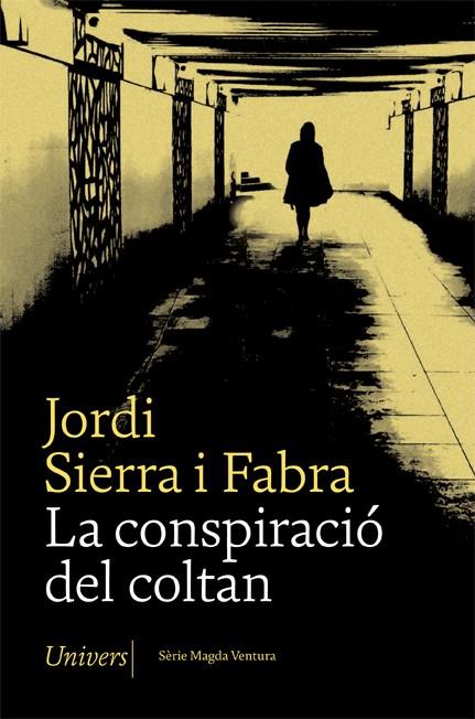 *CONSPIRACIO DEL COLTAN, LA | 9788417868642 | SIERRA I FABRA, JORDI