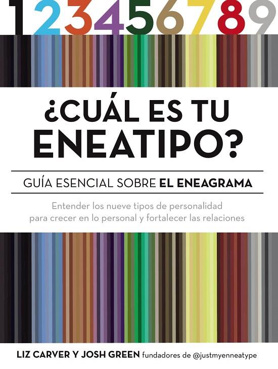 CUAL ES TU ENEATIPO? : GUIA ESENCIAL SOBRE EL ENEAGRAMA | 9788441542983 | CARVER, LIZ; GREEN, JOSH