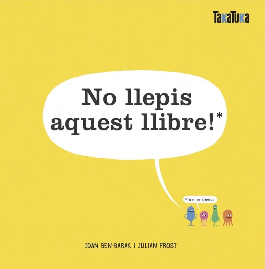 NO LLEPIS AQUEST LLIBRE : ES PLE DE GERMENS | 9788417383732 | BEN-BARAK, IDAN ; FORST, JULIAN