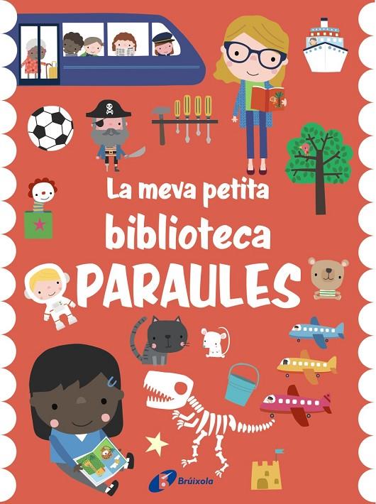 MEVA PETITA BIBLIOTECA, LA :  PARAULES | 9788413491721