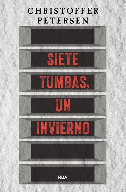 SIETE TUMBAS, UN INFIERNO | 9788491871354 | PETERSEN, CHRISTOFFER