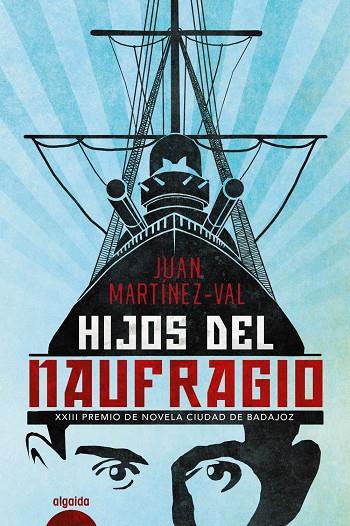 HIJOS DEL NAUFRAGIO | 9788491893189 | MARTINEZ-VAL, JUAN