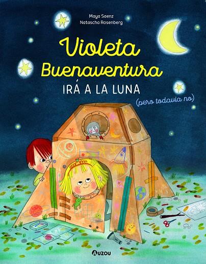 VIOLETA BUENAVENTURA IRÁ A LA LUNA (PERO TODAVÍA NO) | 9791039537407 | SAENZ; MAYA ; ROSENBERG, NATASCHA