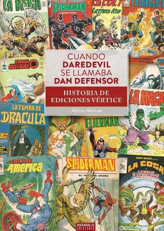 CUANDO DAREDEVIL SE LLAMABA DAN DEFENSOR | 9788418320026 | MOLINE, ALFONS