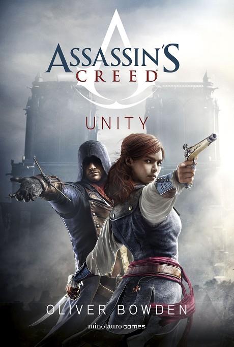 ASSASSIN'S CREED : UNITY | 9788445011935 | BOWDEN, OLIVER