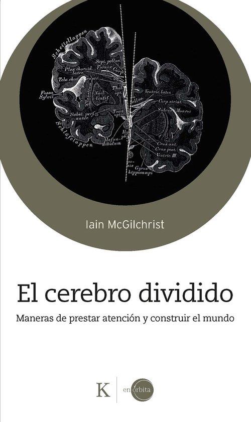 CEREBRO DIVIDIDO, EL | 9788411212878 | MCGILCHRIST, IAIN