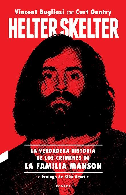 HELTER SKELTER | 9788418282133 | BUGLIOSE, VINCENT ; GENTRY, CURT