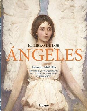 LIBRO DE LOS ANGELES, EL | 9788411540025 | MELVILLE, FRANCIS