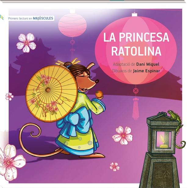 PRINCESA RATOLINA , LA  | 9788419913203 | MIQUEL ANTICH, DANI ; JAIME ESPINAR