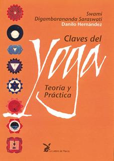 CLAVES DEL YOGA : TEORIA Y PRACTICA | 9788487403279 | HERNANDEZ, DANILO