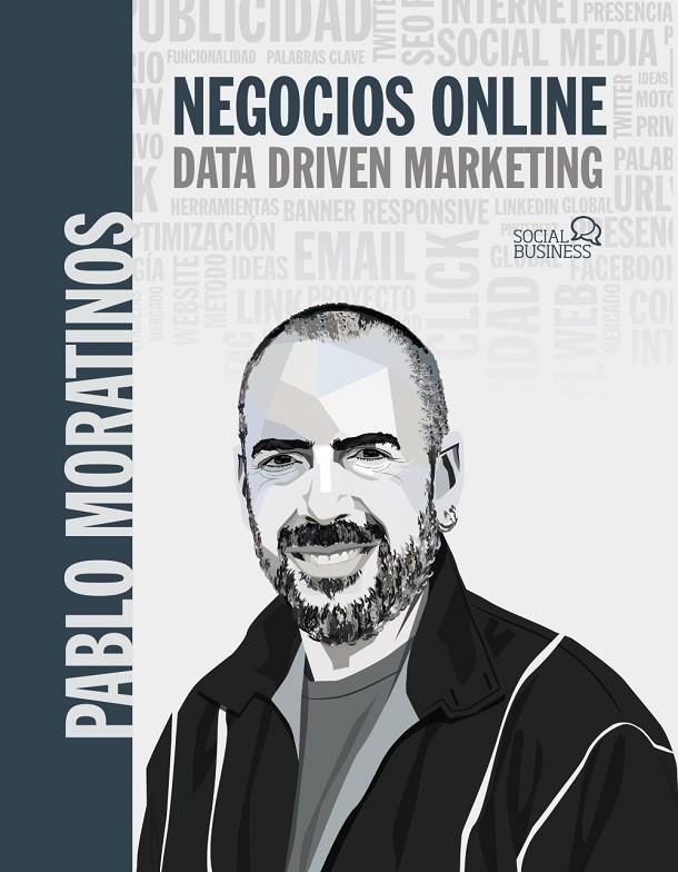 NEGOCIOS ONLINE : DATA DRIVEN MARKETING | 9788441544697 | MORATINOS, PABLO