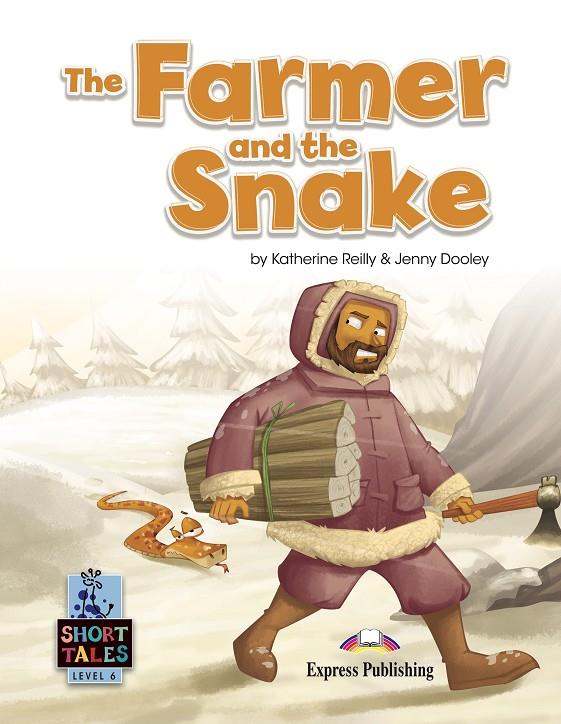 FARMER AND THE SNAKE, THE | 9781399211093 | REILLY, KATHERINE ; DOOLEY, JENNY