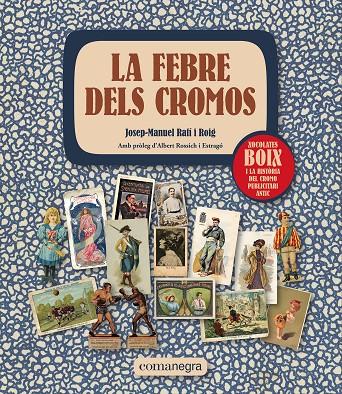 FEBRE DELS CROMOS, LA | 9788419590312 | RAFÍ I ROIG, JOSEP-MANUEL