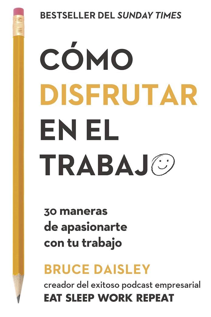 COMO DISFRUTAR EN EL TRABAJO | 9788417963200 | DAISLEY, BRUCE