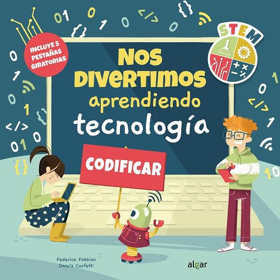 NOS DIVERTIMOS APRENDIENDO TECNOLOGÍA | 9788491425410 | CONFETTI, DACO'S , FABBIAN, FEDERICA