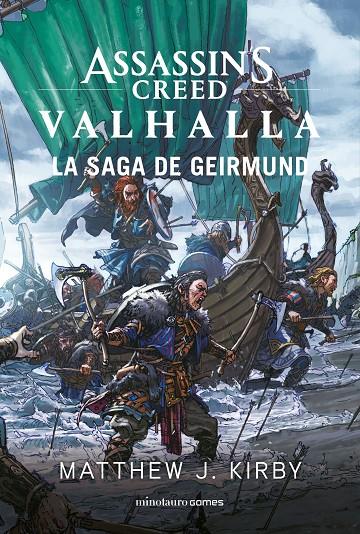 ASSASSIN'S CREED VALHALLA : LA SAGA DE GEIRMUND | 9788445009536 | KIRBY, MATTHEW J.