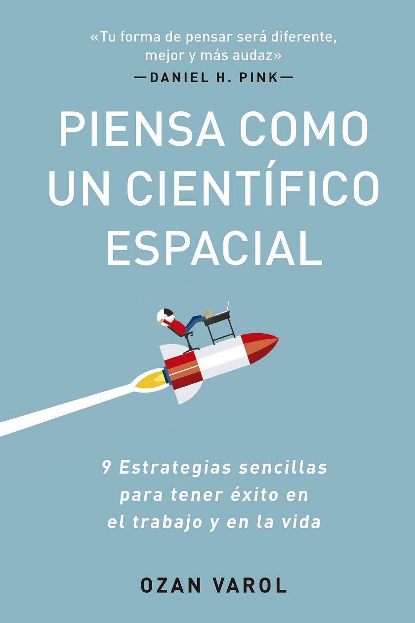 PIENSA COMO UN CIENTÍFICO ESPACIAL | 9788417963569 | VAROL, OZAN