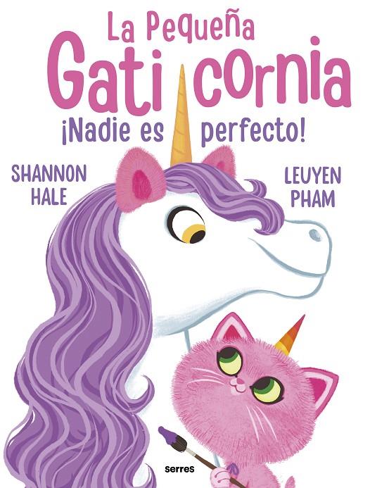 ¡NADIE ES PERFECTO, GATICORNIA! | 9788427222755 | HALE, SHANNON