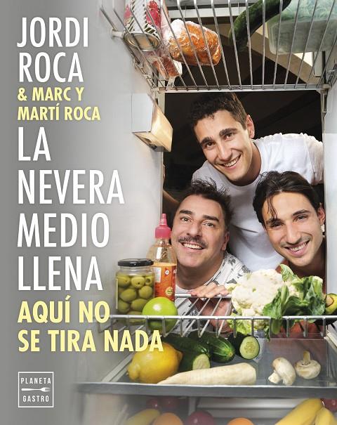 NEVERA MEDIO LLENA, LA | 9788408297963 | ROCA, JORDI ; ROCA, MARC ; ROCA, MARTÍ