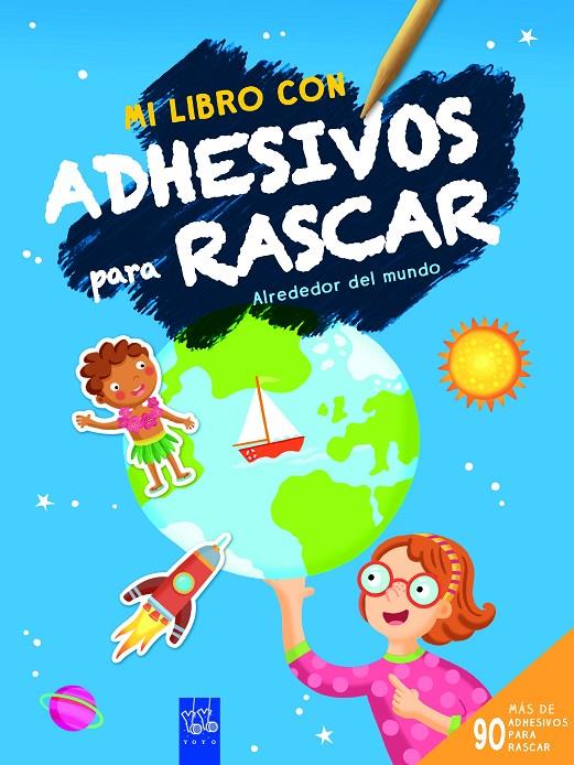 MI LIBRO CON ADHESIVOS PARA RASCAR : ALREDEDOR DEL MUNDO | 9788408236474