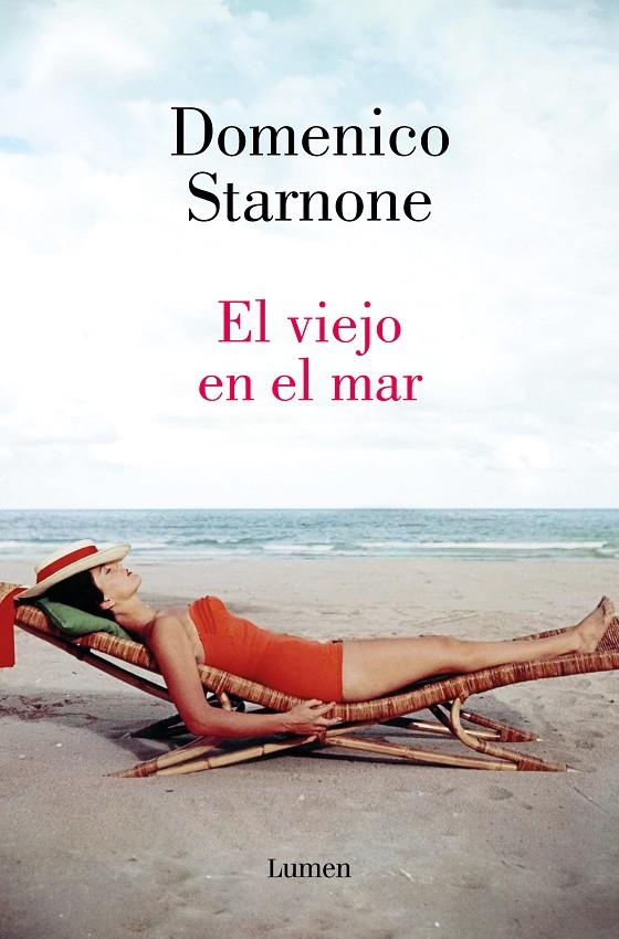 VIEJO EN EL MAR, EL | 9788426426994 | STARNONE, DOMENICO