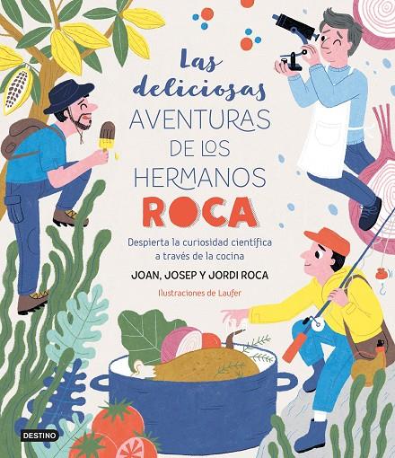 DELICIOSAS AVENTURAS DE LOS HERMANOS ROCA, LAS | 9788408249382 | ROCA, JOSEP ; ROCA, JORDI ; LAUFER ; ROCA, JOAN