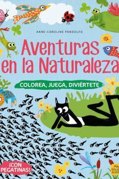 AVENTURAS EN LA NATURALEZA | 9788417080624 | PANDOLFO, ANNE-COROLINE