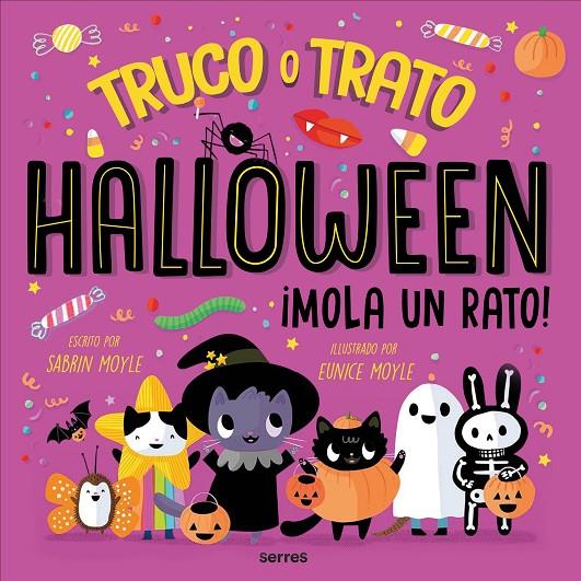 HALLOWEEN MOLA UN RATO ¡TRUCO O TRATO! | 9788427237391 | MOYLE, SABRINA ; MOYLE, EUNICE